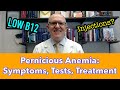 Pernicious Anemia & B12 Deficiency: Symptoms, Tests, Treatment