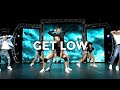 Get Low X How Low X Low Dance Video Besperon Choreography