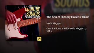 The Son of Hickory Holler's Tramp