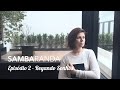 SAMBARANDA | Episódio 2 - Regando Sonhos
