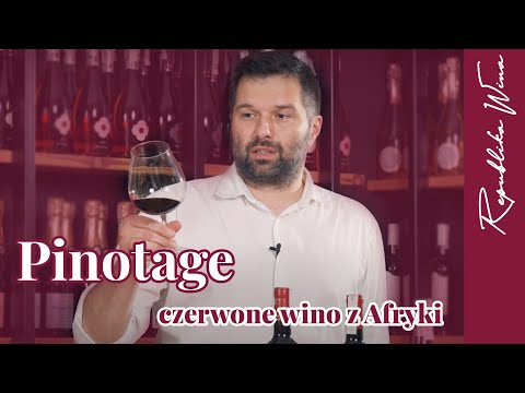 PINOTAGE - POZNAJ WINO CZERWONE Z RPA!