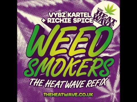 VYBZ KARTEL & RICHIE SPICE - WEED SMOKERS (THE HEATWAVE REFIX) - RAW - THE HEATWAVE UK-21ST HAPILOS