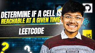 YouTube video '2849. Determine if a Cell Is Reachable at a Given Time | Greedy | O(1) time'