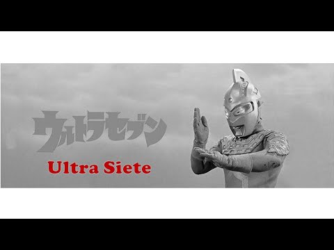 ULTRA SIETE - Ultraseven (ウルトラセブン, Urutorasebun)