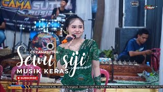 Download lagu SEWU SIJI - CS CAMASUTRA MUSIK KERASS mp3