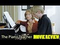 The Piano Teacher 2001 Michael Haneke Movie Review Arthouse Foreign