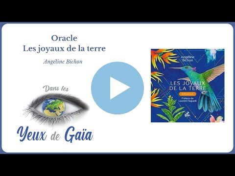  Les joyaux de la terre oracle - Angéline Bichon