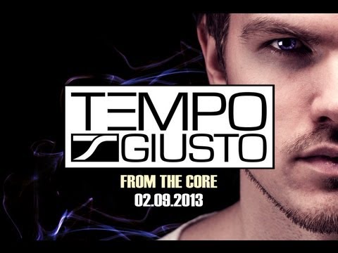 Tempo Giusto - From The Core (Album Preview) [Release on 2nd September 2013]
