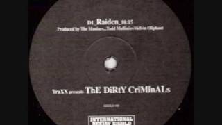 The Dirty Criminals - Raiden