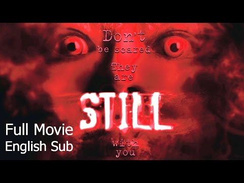 Thai Horror Movie : Still [English Subtitle] Full Thai Movie