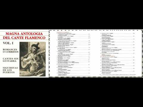 20. ANTONIO MAIRENA - SI LOS HUESOS ME PARTIERAN; MARTINETE (CANTES SIN GUITARRA)