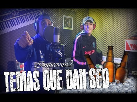Improvisa2 - Temas que dan sed