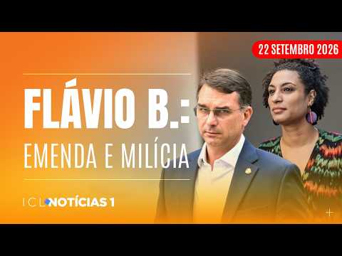 EMENDA DE FLÁVIO FOI NEGOCIADA POR ASSESSORA COM MILICIANO DO CASO MARIELLE - ICL N1 - 22/09/26