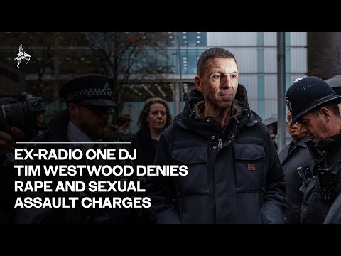 Ex-Radio One DJ Tim Westwood denies rape and sexual assault charges