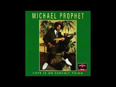 Michael Prophet  - Love is an earthly thing / M JUNIOR ROOTS - AL: DIVULGANDO O BOM DO REGGAE