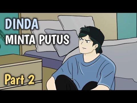 DINDA MINTA PUTUS PART 2 - Animasi Sekolah