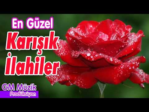 En Güzel Karışık İlahiler 💖 İlahiler Bahçesi 💖 Sevilen İlahiler #ilahi #ilahiler #keşfet