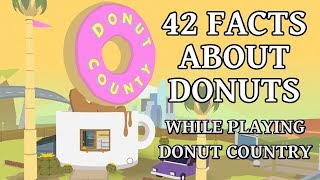 42 Facts About Donuts While Playing Donut Country (PS4)