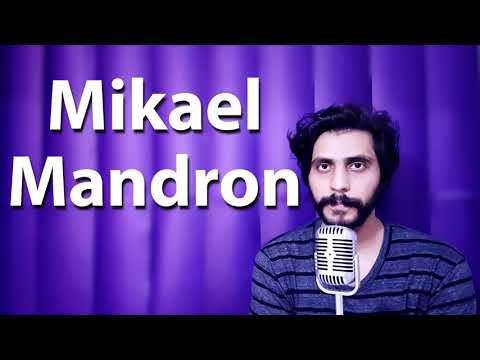 How To Pronounce Mikael Mandron