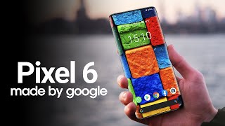 Google Pixel 6 - Its True!
