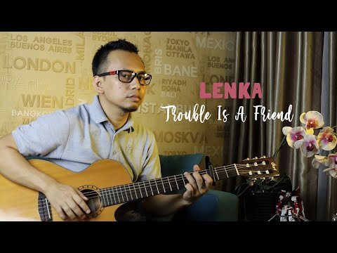 LENKA - TROUBLE IS A FRIEND | FINGERSTYLE GUITAR COVER