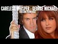 Careless Whisper - George Michael (version française 🇫🇷)