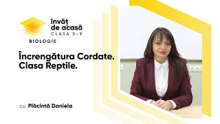 ”Încrengătura Cordate. Clasa Reptile”