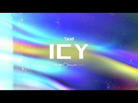 TANI - ICY (Official Video)