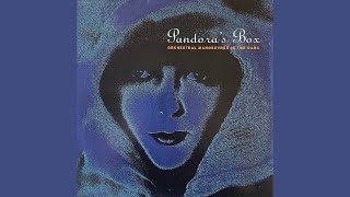 O.M.D - Pandora&#39;s Box (2019 Remastered) [Orchestral Manoeuvres In The Dark]