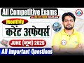 June Current Affairs 2025 Monthly Current Affairs 2025 Current Affairs Revision By Aadarsh Sir