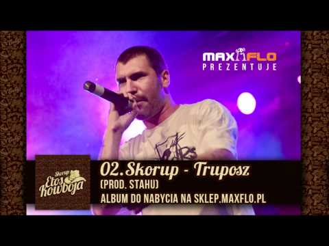 02. Skorup - Truposz (Etos kowboja)