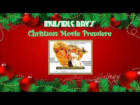 Invisible Ray's FILM PREMIERE: FAR FROM THE MADDING CROWD (1967)🐑🧺💃🏼