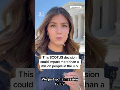 This SCOTUS decision could impact more than a million people in the U.S.