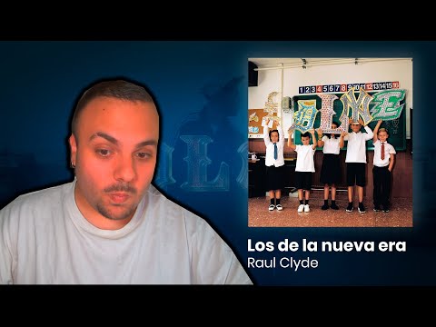 REACTION and ANALYSIS to "Raul Clyde, Sergi El Combo - LOS DE LA NUEVA ERA (LDLNE)" (FULL EP)