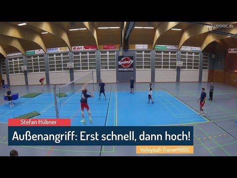 Außenangriff: Erst schnell, dann hoch! - Stefan Hübner
