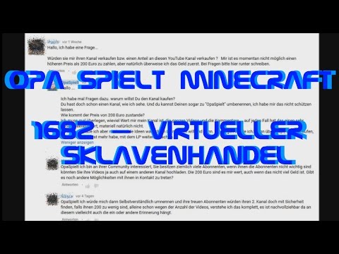 Opa spielt Minecraft 1682 – Virtueller Sklavenhandel