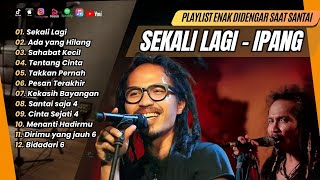 Download lagu Ipang Lazuardi (Bip) - SEKALI LAGI | ADA YANG HILANG | SAHABAT KECIL || LAGU POP TERPOPULER 2024 mp3