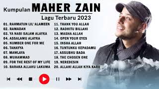 Maher Zain Full Album 2023 | Rahmatun Lil&#39;Alameen, Ramadan, Ya Nabi Salam Alayka
