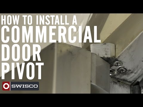 How to Install a Commercial Door Pivot