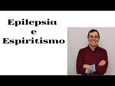 Epilepsia e Espiritismo