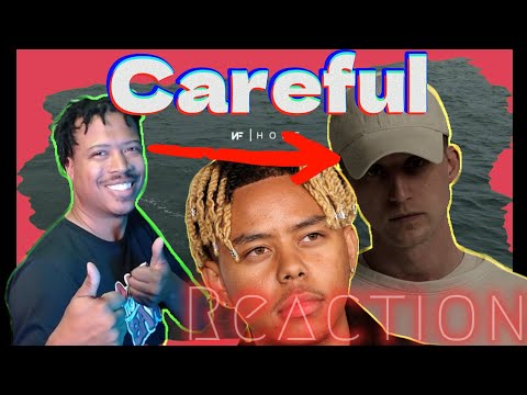 NF x Cordae - Careful Reaction