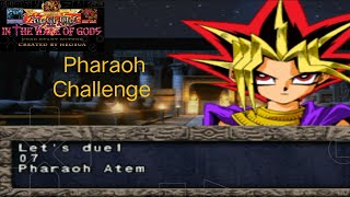 Yu-Gi-Oh! Forbidden Memories Mod In The Wake of Gods | Pharaoh Challenge 