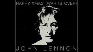 John Lennon &amp; Yoko Ono 1971 Happy Christmas (War Is Over)