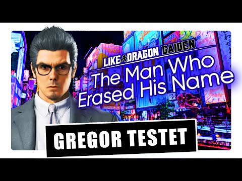 Gregor testet LIKE A DRAGON GAIDEN ✰ Das müsst ihr über THE MAN WHO ERASED HIS NAME wissen! (Review)