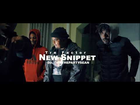 Tre Factor - New Snippet