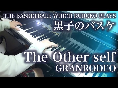 【黒子のバスケ THE BASKETBALL WHICH KUROKO PLAYS 】The Other self【 ピアノ Piano 】