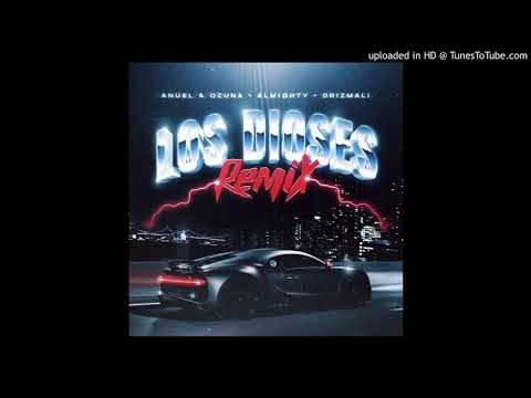 Anuel AA y Ozuna Ft. Almighty y DRIZMALI - Los Dioses (WWW.ELGENERO.COM)