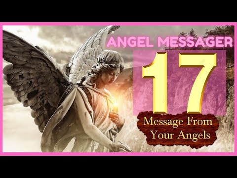 ❤️Angel Number 17 Meaning👼🏼 connect with your angels and guides