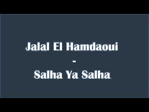 Jalal El Hamdaoui - Salha Ya Salha