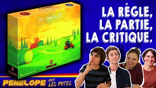 [ LA FAMIGLIA ]  - La règle, la partie, la critique !